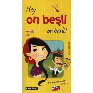 HEY ON BEŞLİ ON BEŞLİ!