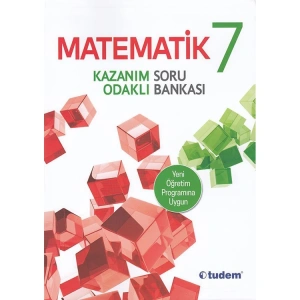 TUDEM 7. SINF MATEMATİK KAZANIM ODAKLI SORU BANKASI