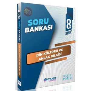 YANIT 8. SINIF DİN KÜLTÜRÜ VE AHLAK BİLGİSİ SORU BANKASI