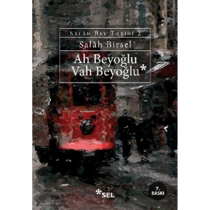 AH BEYOĞLU VAH BEYOĞLU - SALÂH BEY TARİHİ 2