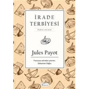 İRADE TERBİYESİ - BEZ CİLT