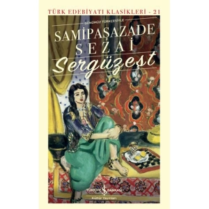 SERGÜZEŞT (CİLTLİ) - TÜRK EDEBİYATI KLASİKLERİ 21