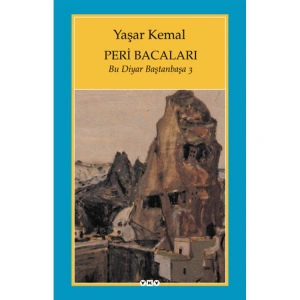 BU DİYAR BAŞTANBAŞA 3 - PERİ BACALARI