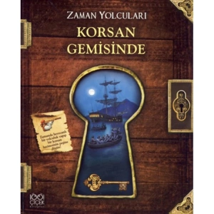 ZAMAN YOLCULARI - KORSAN GEMİSİNDE