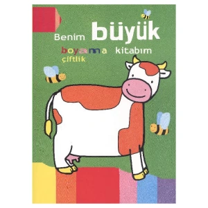 BENİM BÜYÜK BOYAMA KİTABIM ÇİFTLİK