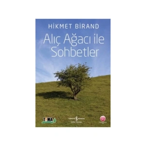 ALIÇ AĞACI İLE SOHBETLER