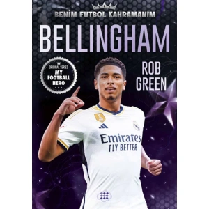 BELLINGHAM - BENİM FUTBOL KAHRAMANIM