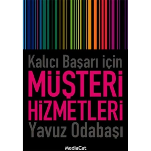KALICI BAŞARI İÇİN MÜŞTERİ HİZMETLERİ