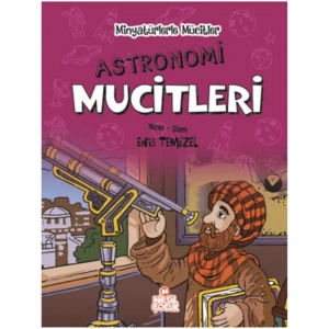MİNYATÜRLERLE MUCİTLER ASTRONOMİ MUCİTLERİ