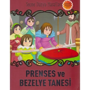 PRENSES VE BEZELYE TANESİ - SEÇME DÜNYA MASALLARI
