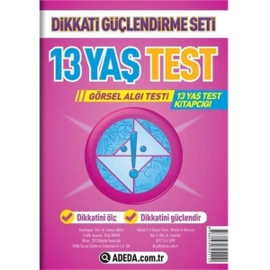 DİKKAT GÜÇLENDİRME SETİ YAPRAK TEST 13 YAŞ