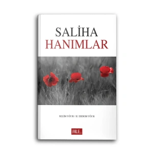 SALİHA HANIMLAR