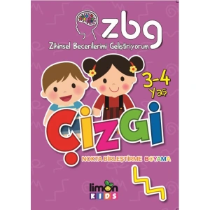 ZBG ZİHİNSEL BECERİLERİMİ GELİŞTİRİYORUM 3-4 YAŞ ÇİZGİ