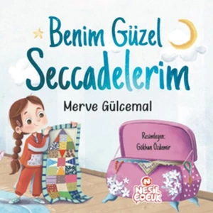 BENİM GÜZEL SECCADELERİM
