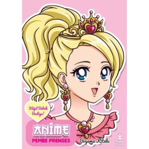 ANİME PEMBE PRENSES BOYAMA KİTABI