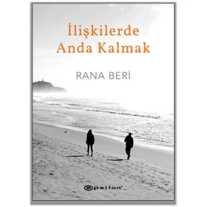İLİŞKİLERDE ANDAN KALMAK