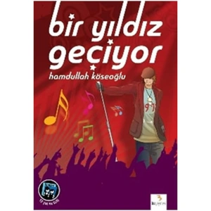 BİR YILDIZ GEÇİYOR