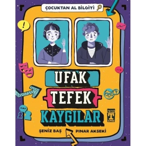 UFAK TEFEK KAYGILAR - ÇOCUKTAN AL BİLGİYİ