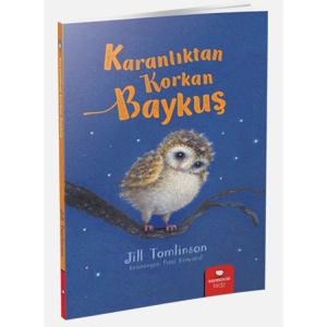 KARANLIKTAN KORKAN BAYKUŞ