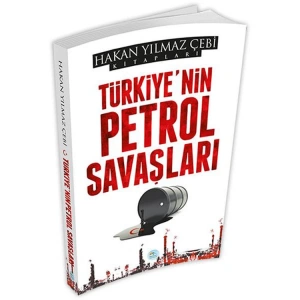 TÜRKİYENİN PETROL SAVAŞLARI