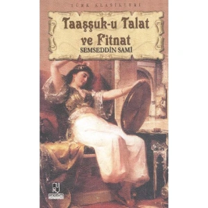 TAAŞŞUKU TALAT VE FİTNAT