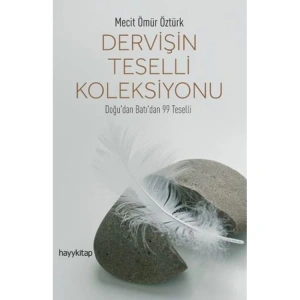 DERVİŞİN TESELLİ KOLEKSİYONU
