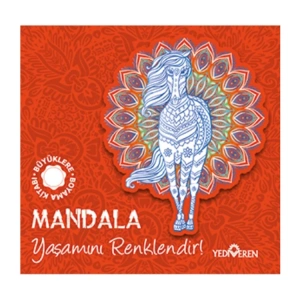 BÜYÜKLER İÇİN BOYAMA KİTABI MANDALA - YAŞAMINI RENKLERİNDE