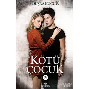 KÖTÜ ÇOCUK 4