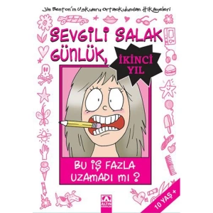 SEVGİLİ SALAK GÜNLÜK-13: BU İŞ FAZLA UZAMADI MI İKİNCİ YIL