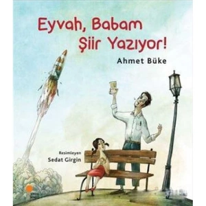 ZEYNO KİTAPLARI DİZİSİ - 1: EYVAH BABAM ŞİİR YAZIYOR