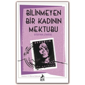BİLİNMEYEN BİR KADININ MEKTUBU