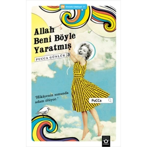 ALLAH BENİ BÖYLE YARATMIŞ PUCCA GÜNLÜK 3.KİTAP