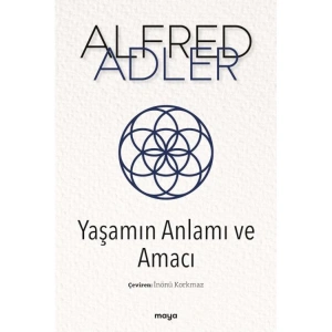YAŞAMIN ANLAMI VE AMACI