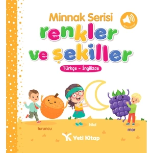 MİNNAK SERİSİ RENKLER VE ŞEKİLLER - TÜRKÇE/İNGİLİZCE