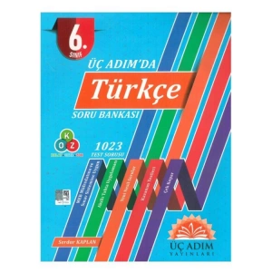 ÜÇ ADIM 6. SINIF ÜÇ ADIMDA TÜRKÇE SORU BANKASI