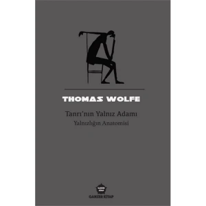 TANRININ YALNIZ ADAMI