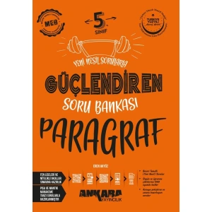 ANKARA 5.SINIF GÜÇLENDİREN PARAGRAF SORU BANKASI