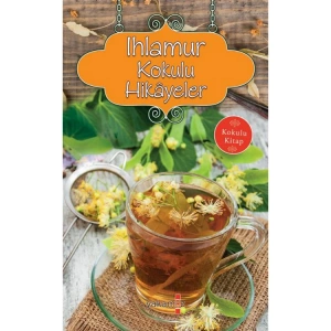 IHLAMUR KOKULU HİKAYELER KOKULU KİTAP