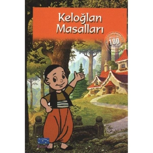 KELOĞLAN MASALLARI (100 TEMEL ESER-İLKÖĞRETİM)