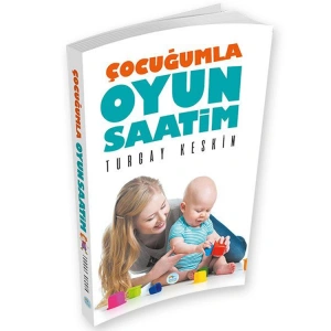 ÇOCUĞUMLA OYUN SAATİM