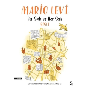 BU SALI VE HER SALI ŞİŞLİ - GÖRDÜKLERİMİZ VE GÖREMEDİKLERİMİZ 2