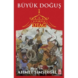 OTAĞ 1- BÜYÜK DOĞUŞ