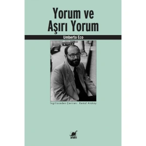 YORUM VE AŞIRI YORUM