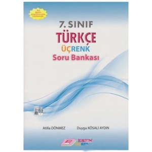 ESEN 7. SINIF TÜRKÇE ÜÇRENK SORU BANKASI