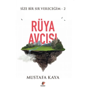 RÜYA AVCISI - SİZE BİR SIR VERECEĞİM 2