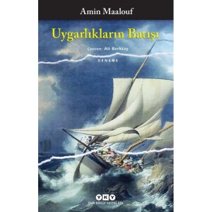 UYGARLIKLARIN BATIŞI