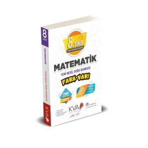 KORAY VAROL AKADEMİ 8. SINIF MATEMATİK YENİ NESİL SORU BANKASI FARK VAR
