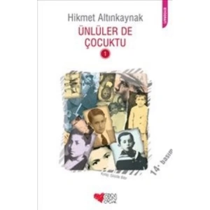 ÜNLÜLER DE ÇOCUKTU