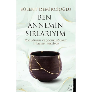 BEN ANNEMİN SIRLARIYIM