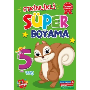 ETKİNLİKLİ SÜPER BOYAMA 5 YAŞ